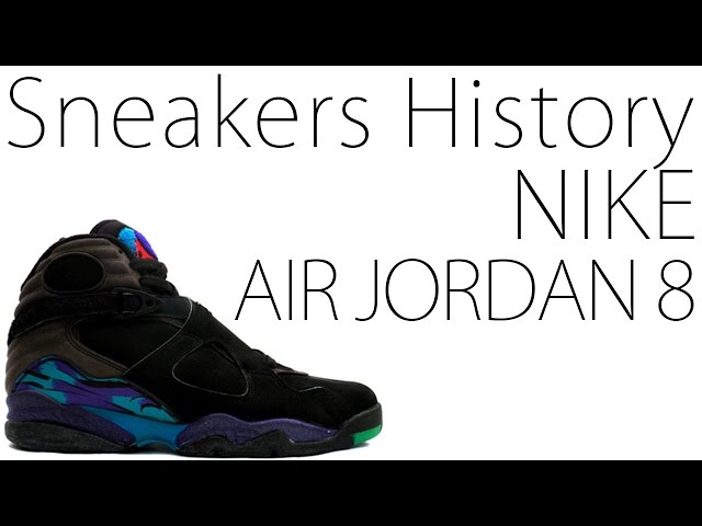 スニーカー】Sneakers History #29/NIKE AIR JORDAN 8(ナイキ エア