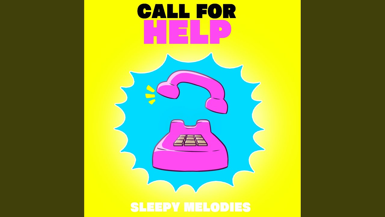 Call For Help - YouTube