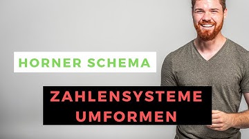 Horner Schema Idee einfach erklärt + Beispiele Zahlensysteme in Dezimalsystem umformen