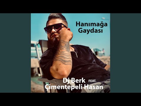 Hanımağa Gaydası (feat. Çimentepeli Hasan)