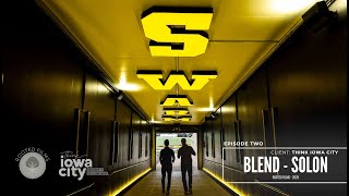 Blend an Iowa Foodie experience Episode Two : Solon
