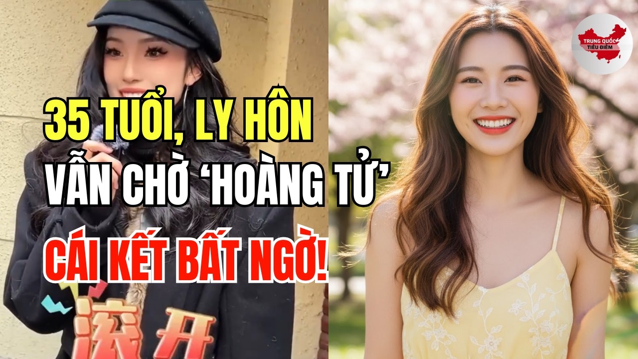 35 tuổi, đã ly hôn, và tiêu chuẩn chọn chồng gây sốc: Gái ế đang tự lừa dối bản thân như thế nào!