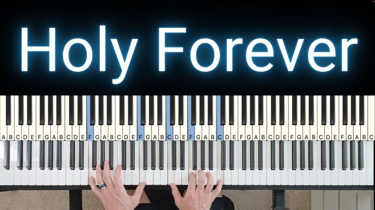 Holy Forever - Bethel Music [Piano Tutorial & Playthrough]