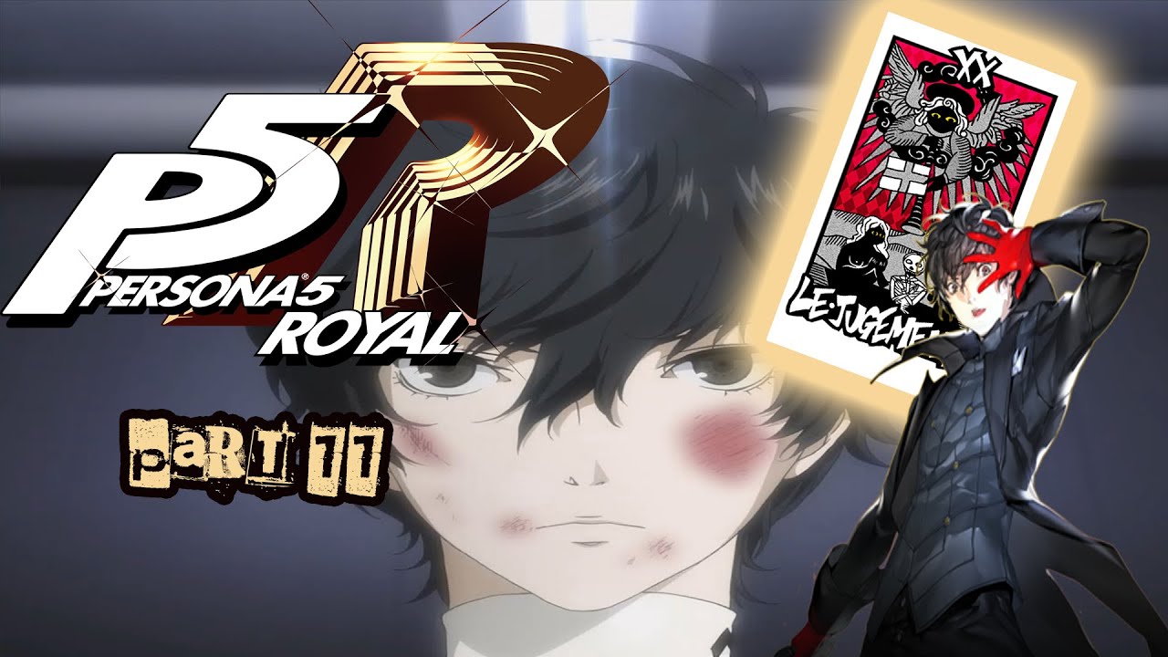 NEVER BACK DOWN || Persona 5 Royal Walkthrough Part 77 - YouTube