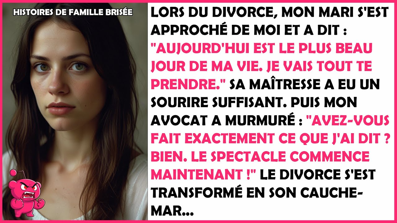 « Je vais tout te prendre », a dit mon mari au tribunal. Mais le divorce est devenu son cauchemar !