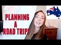 HOW TO PLAN A ROAD TRIP IN AUSTRALIA