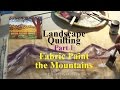 Fabric Painting Mountains | Part 1 Landscape Quilting Tutorial | Fiber Art by Zazu