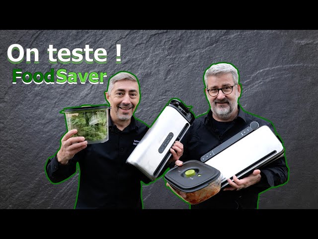 On teste les machines sous-vide Foodsaver ! 