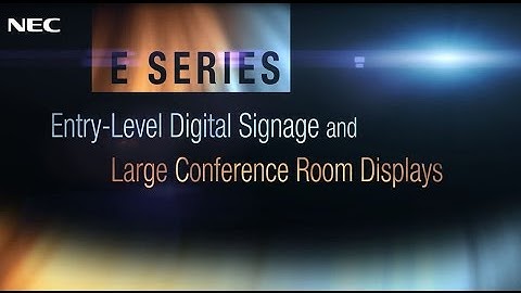E Series Large-Screen Displays | NEC Display Solutions