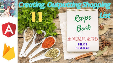 Angular Project From Scratch. 11 - Creating and Outputing Shopping List | SULAIMAN BAIG