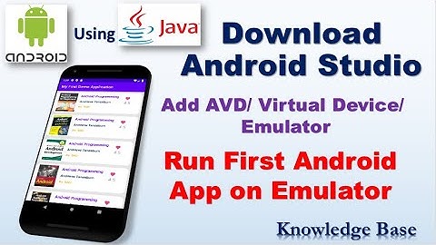 Download Android Studio | Add AVD/ Emulator | Run Hello world on Emulator