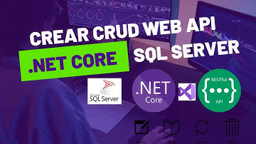 Crear un CRUD con una WEB API con .NET y SQL SERVER