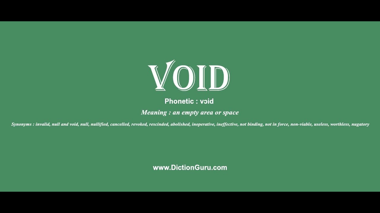 Void data. Void Definition. Devoid meaning. Void meaning in English.