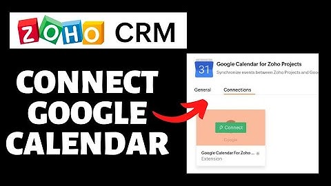 How To Connect Google Calender With Zoho CRM | Zoho CRM Tutorial