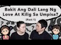Bakit Ang Dali Lang Ng Love At Kilig Sa Umpisa? (Part 1)