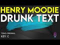 Henry Moodie - Drunk Text - Karaoke Instrumental