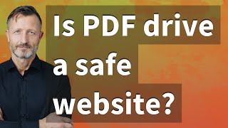 Is PDF drive a safe website?
