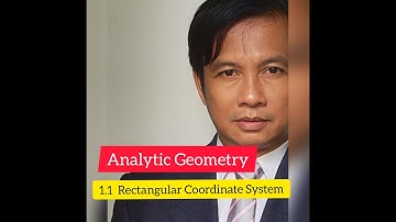 Rectangular Coordinate System (Analytic Geometry)