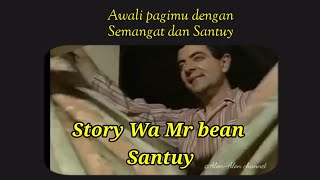 Story Wa  Mr Bean Santuy || Part VII ||