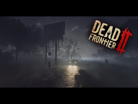Dead Frontier II ||Primeira Jogada|| Parte 1 @ExRetalhador