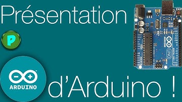 Arduino : Présentation Globale !