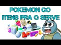 ITENS DO POKEMON GO! VEJA PRA Q SERVEM!!!