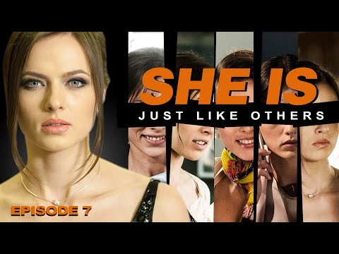 She is just like others. TV Show. Episode 7 of 8. Fenix Movie ENG. Drama