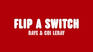 RAYE - Flip A Switch. (Lyrics) (feat. Coi Leray) [Remix]