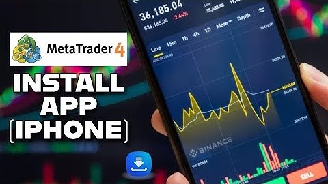 How to Install Metatrader 4 on iPhone 2025?
