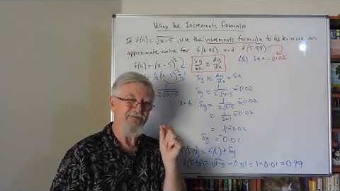 Calculus 02 Small Change With Functions to Approximate f(6.02)