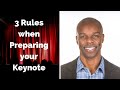 3 rules when preparing a keynote