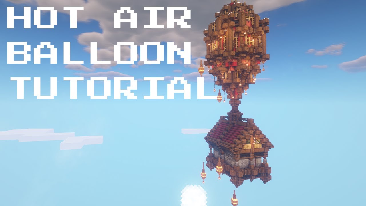 Psychiatrie Hong Kong wijsheid Minecraft] House Tutorial | Fantasy Hot Air Balloon - YouTube