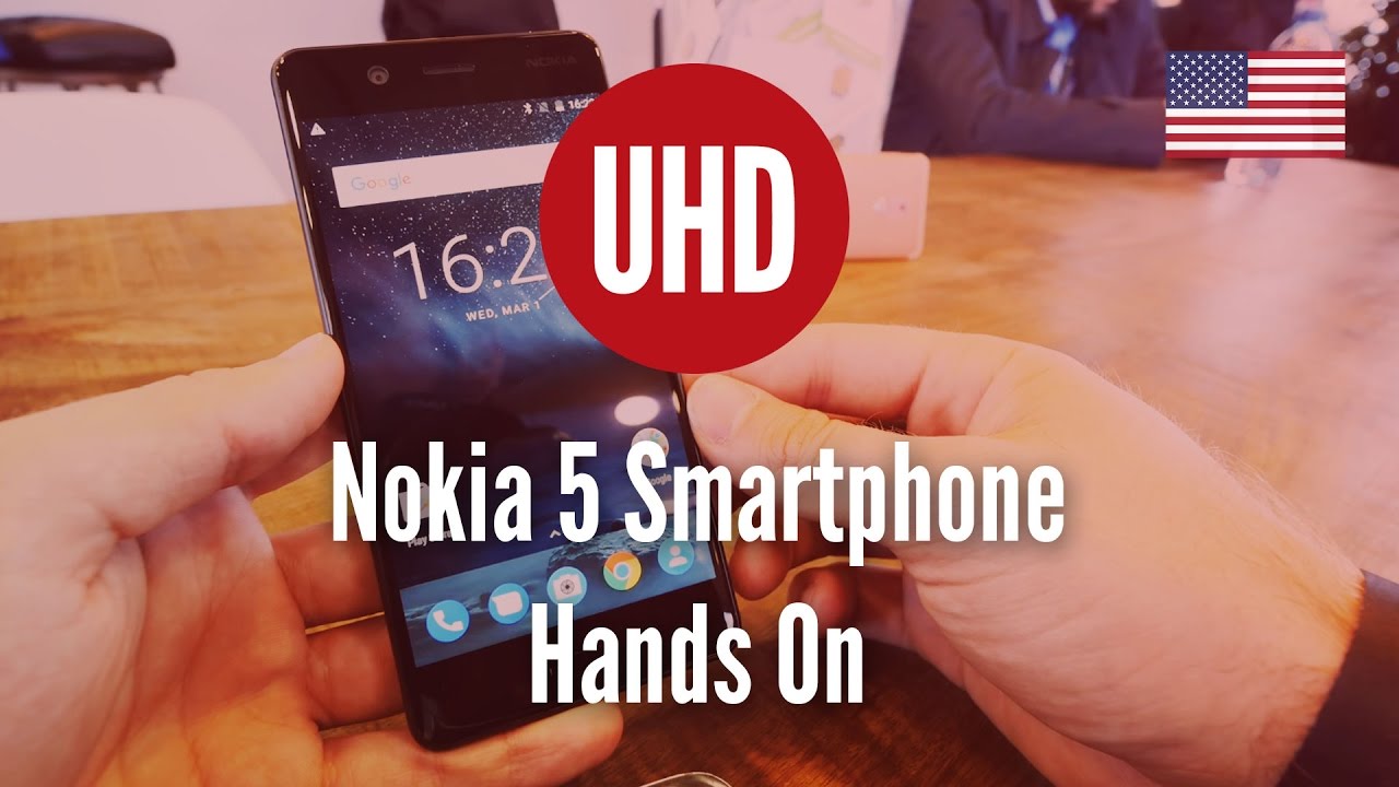 Nokia 5 Smartphone Hands On YouTube