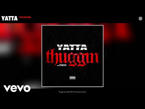 Yatta - Thuggin (Audio)