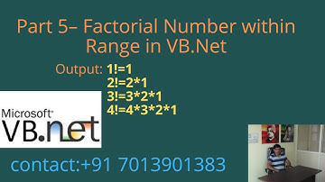 Factorial Number within Range in VB.Net - Part 5