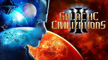 Galactic Civilizations III - Release Trailer