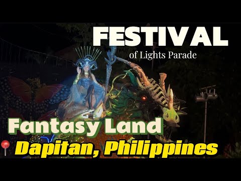 FESTIVAL OF LIGHTS PARADE | FANTASY LAND DAPITAN PHILIPPINES