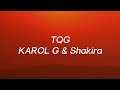 [1 HORA] KAROL G, Shakira - TQG (Letra/Lyrics) Mp3 Song