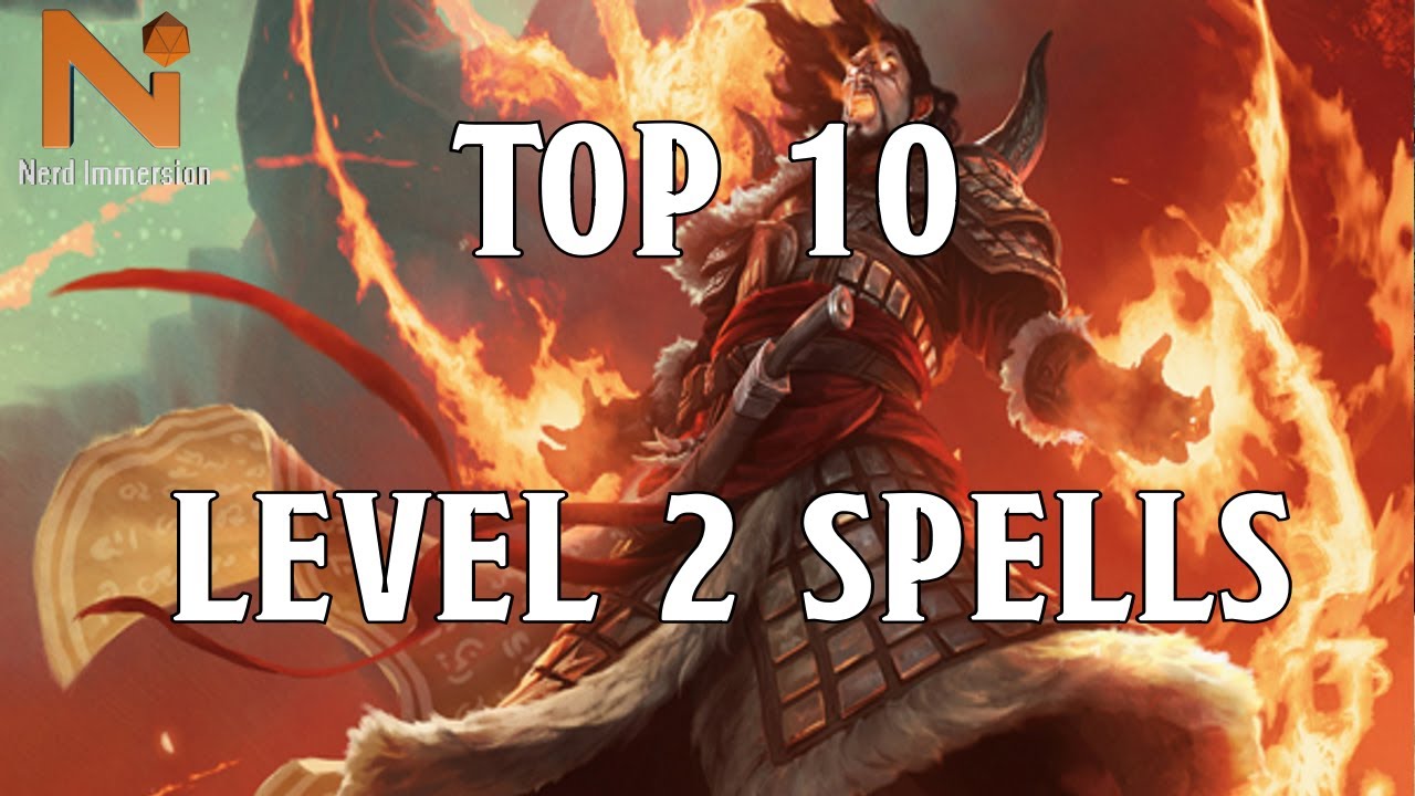 Top 10 D D 5e 2nd Level Spells Nerd Immersion Youtube