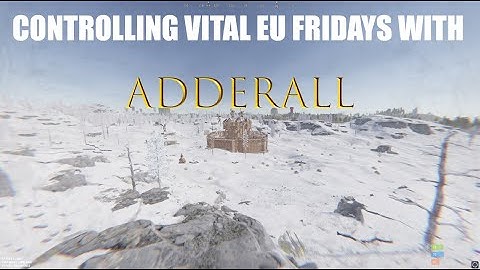 CONTROLLING VITAL EU FRIDAYS WITH ADDERALL | 1500+ and 700+ ROCKET RAIDS | ROAMS |