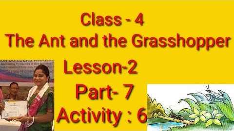The Ant and the grasshopper/Class-4/Part-7/Activity:6/Lesson-2/Beginners