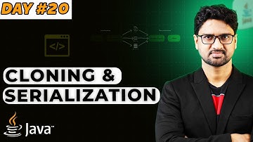 Cloning & Serialization in Java | Vishwa Mohan | Day-20