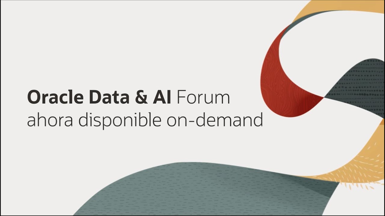 Oracle Data & AI Forum ahora disponible on-demand - YouTube
