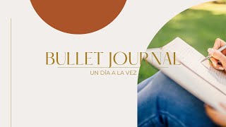 Bullet Journal / Organización con PROPÓSITO