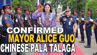 ALICE GUO CONFIRMED CHINESE PALA TALAGA