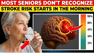 DANGER! THIS Morning Habit Triple Your Stroke Risk After 60
