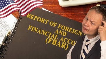 Foreign Bank and Financial Accounts (FBAR) - what does it mean for me?