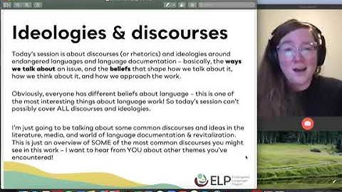 Spring 2021 Advanced Webinar #1 Discourses and Ideologies of Language Endangerment and Documentation