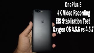 OnePlus 5 4K Video EIS Stablization Demo on Oxygen OS 4.5.6 vs 4.5.7(4.5.8) screenshot 2