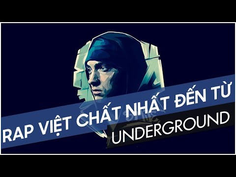 Những Bài Rap Underground Hay Nhất - RAP VIỆT CHẤT NHẤT ĐẾN UNDERGROUND | TOP 20 BÀI RAP CHẤT NHẤT ĐẾN TỪ UNDERGROUND (P03)